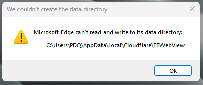 The WebView2 error an error box which reads 'Microsoft Edge can't read and write to its data directory'